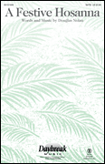 A Festive Hosanna SATB choral sheet music cover Thumbnail